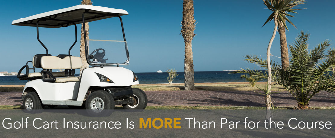 golf cart insurance Tyler County, golf cart Crystal Beach, golf cart Lumberton TX, golf cart insurance Galveston,